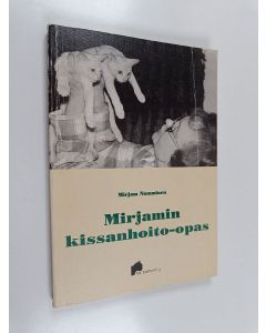 Kirjailijan Mirjam Numminen & Me Burmat käytetty kirja Mirjamin kissanhoito-opas