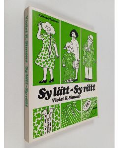 Kirjailijan Violet K. Simons käytetty kirja Sy lätt-Sy rätt