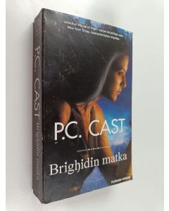 Kirjailijan P. C. Cast käytetty kirja Brighidin matka