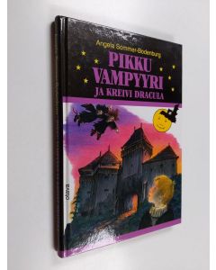 Kirjailijan Angela Sommer-Bodenburg käytetty kirja Pikku vampyyri ja kreivi Dracula