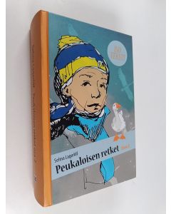 Kirjailijan Selma Lagerlöf käytetty kirja Peukaloisen retket Osa 2