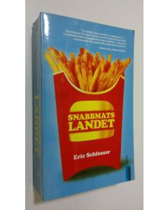 Kirjailijan Eric Schlosser käytetty kirja Snabbmatslandet