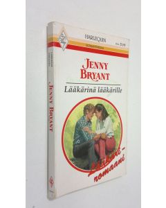 Kirjailijan Jenny Bryant käytetty kirja Lääkärinä lääkärille