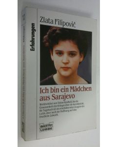 Kirjailijan Zlata Filipovic käytetty kirja Ich bin ein Mädchen aus Sarajevo