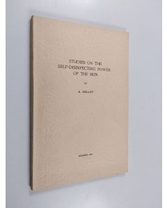 Kirjailijan A. Hellat käytetty kirja Studies on the self-disinfecting power of the skin
