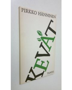 Kirjailijan Pirkko Hänninen käytetty kirja Kevät