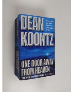 Kirjailijan Dean Koontz käytetty kirja One door away from heaven