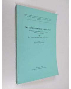 Kirjailijan Mikko Korhonen käytetty kirja Die Konjugation im Lappischen :; Morphologisch-historische Untersuchung, 2 - Die Nominalen Formkategorien