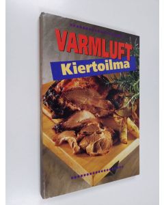 Kirjailijan Kerstin Norman & Karin Sjögren käytetty kirja Varmluft = Kiertoilma