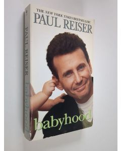 Kirjailijan Paul Reiser käytetty kirja Babyhood