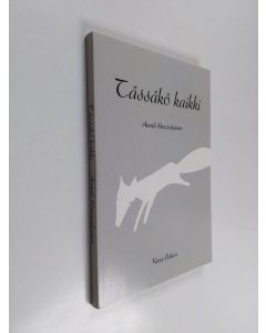 Kirjailijan Anneli Huopalainen käytetty kirja Tässäkö kaikki : runoja lasiverannalta