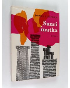 Kirjailijan Jorge Semprun käytetty kirja Suuri matka