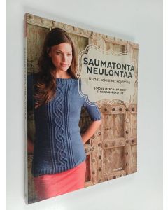 Kirjailijan Simona Merchant-Dest käytetty kirja Saumatonta neulontaa : uudet tekniikat käyttöön