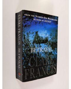 Kirjailijan Clare Francis käytetty kirja Betrayal