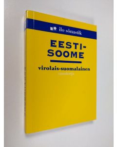 Kirjailijan Erkki Sivonen käytetty kirja Eesti-soome sõnastik : virolais-suomalainen sanakirja