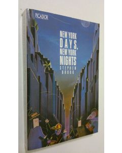 Kirjailijan Stephen Brook käytetty kirja New York Days , New York Nights