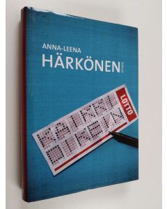 Kirjailijan Anna-Leena Härkönen käytetty kirja Kaikki oikein