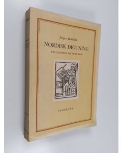 Kirjailijan Jørgen Bukdahl käytetty kirja Nordisk digtning : fra oldtiden til vore dage