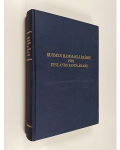 Tekijän Touko Siltala  käytetty kirja Suomen hammaslääkärit 1992 = Finlands tandläkare 1992