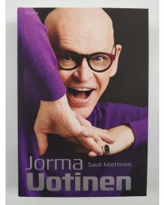 Kirjailijan Sauli Miettinen uusi kirja Jorma Uotinen (UUDENVEROINEN)