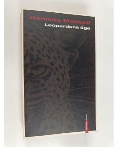 Kirjailijan Henning Mankell käytetty kirja Leopardens öga