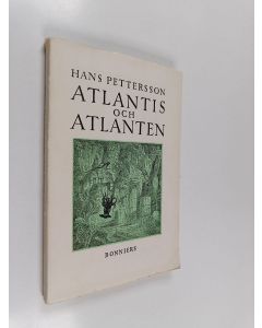 Kirjailijan Hans Pettersson käytetty kirja Atlantis och Atlanten