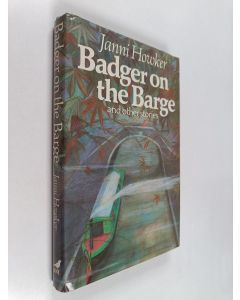 Kirjailijan Janni Howker käytetty kirja Badger on the barge and other stories
