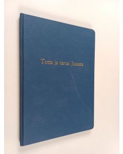 käytetty kirja Totta ja tarua Juuasta