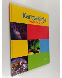 Kirjailijan Jukka Vahtola & Matti Palosaari käytetty kirja Karttakirja luokille 1-6