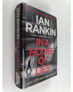Kirjailijan Ian Rankin käytetty kirja In a house of lies