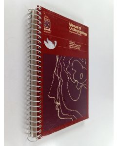 Kirjailijan Marvin P. Fried & Marshall Strome ym. käytetty teos Manual of Otolaryngology : Diagnosis and Therapy