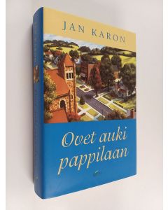 Kirjailijan Jan Karon käytetty kirja Ovet auki pappilaan