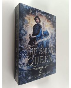 Kirjailijan K. M. Shea käytetty kirja The Snow Queen : The Complete Saga