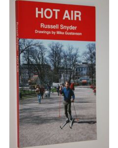 Kirjailijan Russell Snyder käytetty kirja Hot air