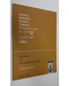 Kirjailijan Josef Gerighausen käytetty kirja Deutsch als Fremdsprache 1B - Arbeitsbuch