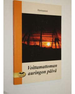 Kirjailijan Harmaasusi käytetty kirja Voittamattoman auringon päivä