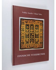 Kirjailijan Veikko Anttila käytetty kirja Finnische Volkskunde : materielle und gesellschaftliche Kultur