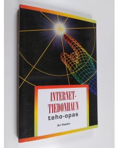 Kirjailijan Ari Haasio käytetty kirja Internet-tiedonhaun teho-opas