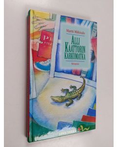 Kirjailijan Martti Mäkisalo käytetty kirja Alli Kaattorin karkumatka