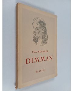 Kirjailijan Eva Neander käytetty kirja Dimman