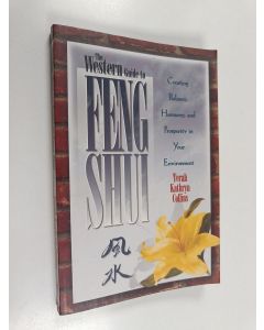 Kirjailijan Terah Kathryn Collins käytetty kirja The Western Guide to Feng Shui