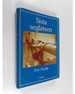Kirjailijan Eric Newby käytetty kirja Sista seglatsen