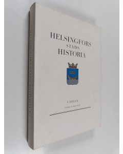 käytetty kirja Helsingfors stads historia 5:1