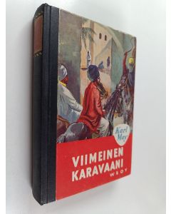 Kirjailijan Karl May käytetty kirja Viimeinen karavaani