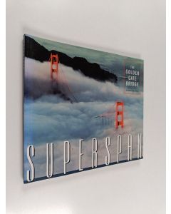 Kirjailijan Tom Horton käytetty kirja Superspan - The Golden Gate Bridge
