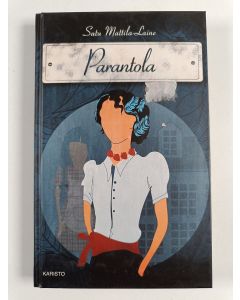 Kirjailijan Satu Mattila-Laine uusi kirja Parantola