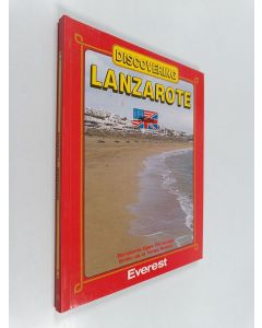 Kirjailijan Bartolomé Egea Fernández & Emilio de la Varga Robles ym. käytetty kirja Discovering Lanzarote