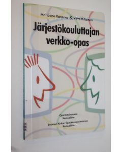 Kirjailijan Marjaana Kanerva käytetty kirja Järjestökouluttajan verkko-opas