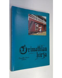 Tekijän Alli Hosiaisluoma  käytetty kirja Orimattilan kirja 3, 1969