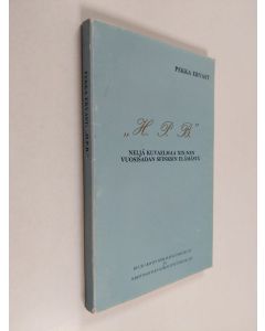 Kirjailijan Pekka Ervast käytetty kirja H.P.B : neljä kuvaelmaa XIX:nen vuosisadan sfinksin elämästä